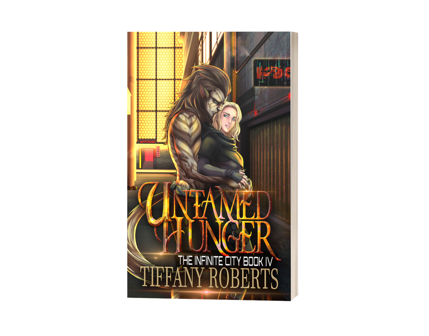 Untamed Hunger (The Infinite City #4) Paperback