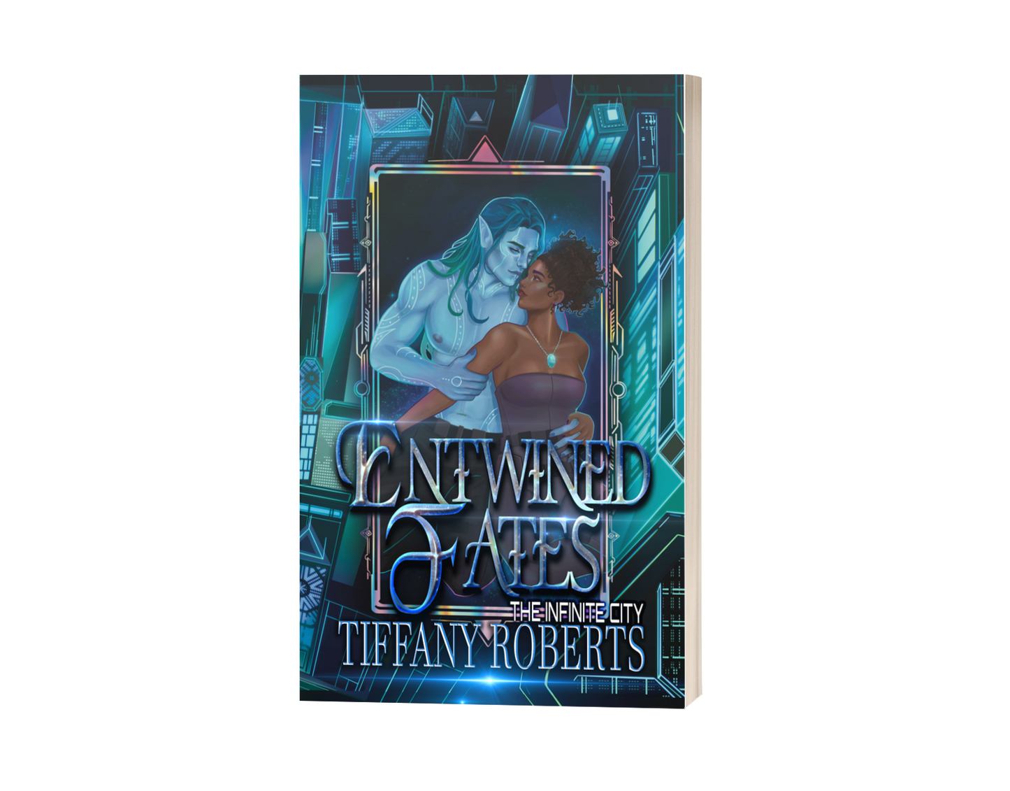 Entwined Fates (The Infinite City) Paperback