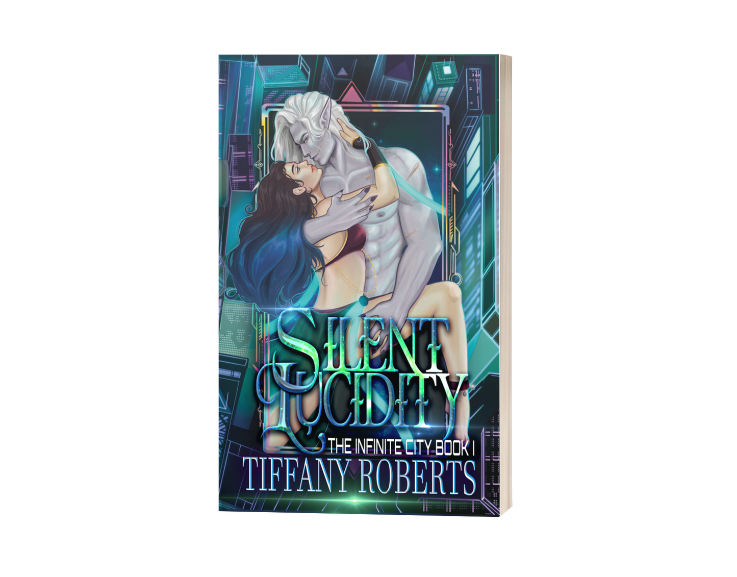 Silent Lucidity (The Infinite City #1) Paperback