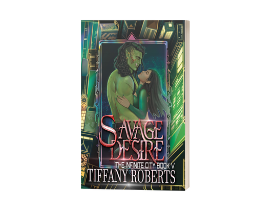 Savage Desire (The Infinite City #5) Paperback