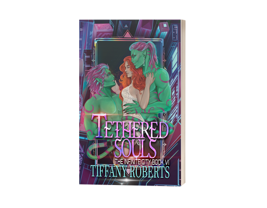 Tethered Souls (The Infinite City #6) Paperback