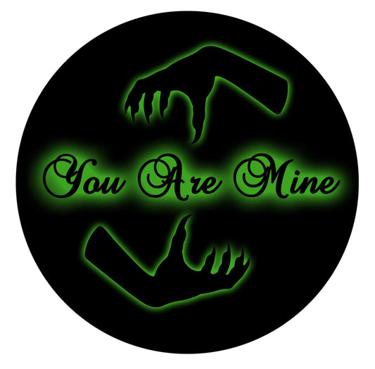 You Are Mine Sticker