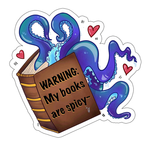 Warning: My Books are Spicy Sticker